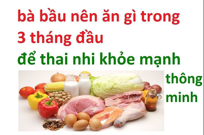3 tháng đầu thai kỳ nên ăn gì